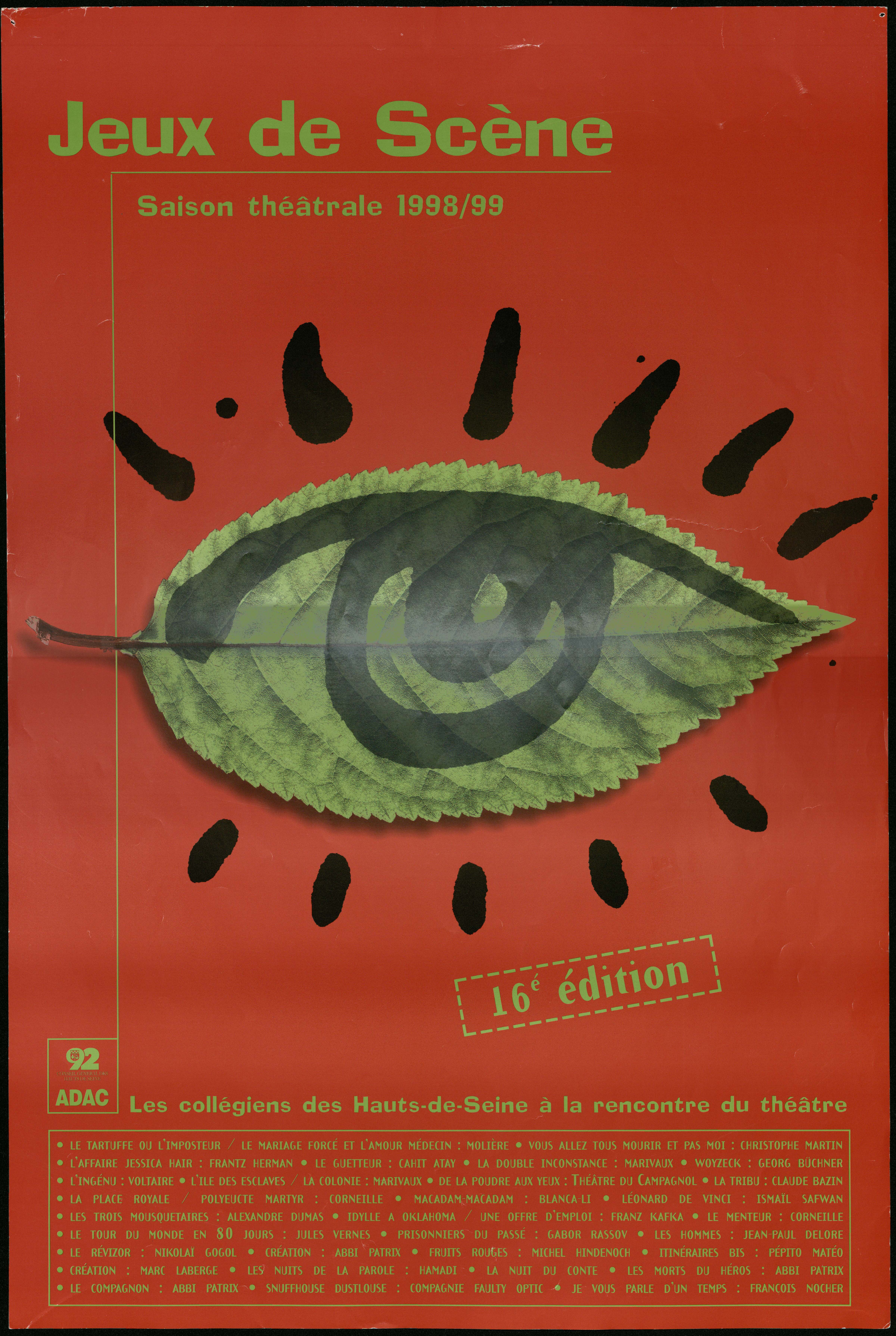 Jeux de scène, saison théâtrale 1998-1999, 16e édition. Les collégiens des Hauts-de-Seine à la rencontre du théâtre. - CG 92, 1998. - 1 affiche ill. coul.,   60 x 40 cm.