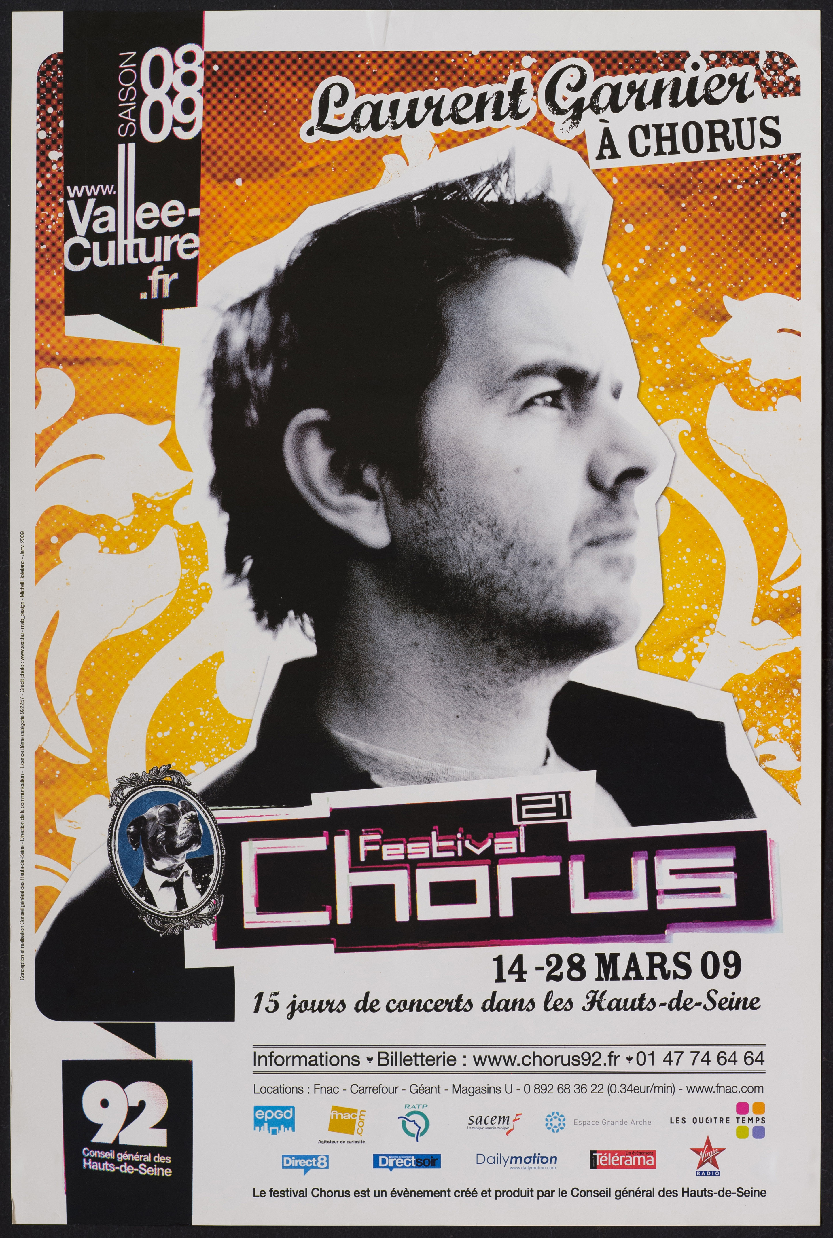 Vallée de la Culture. Saison 08-09. Laurent Garnier à Chorus. Festival de chorus 21ème édition 14-28 mars 2009 […]. - CG 92, 2009. - 1 affiche ill. coul., 60 x 40 cm.